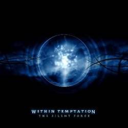 Within Temptation : The Silent Force